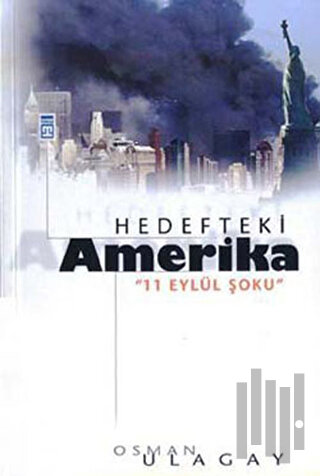 Hedefteki Amerika 11 Eylül Şoku | Kitap Ambarı