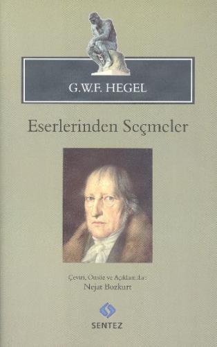 G.W.F. Hegel - Eserlerinden Seçmeler | Kitap Ambarı