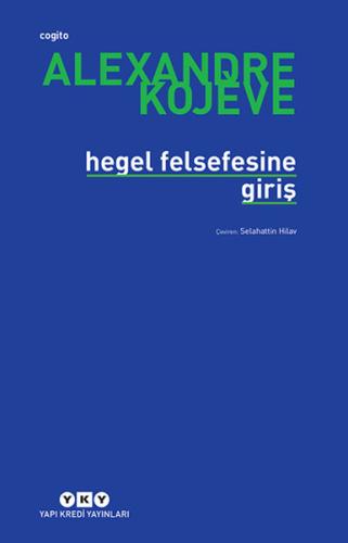 Hegel Felsefesine Giriş | Kitap Ambarı