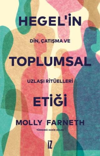 Hegel’in Toplumsal Etiği | Kitap Ambarı