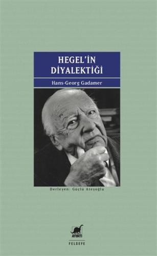 Hegel'in Diyalektiği | Kitap Ambarı