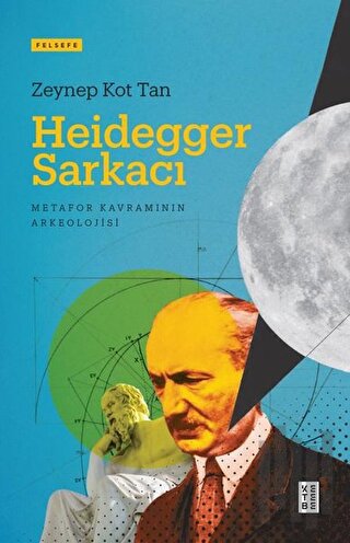 Heidegger Sarkacı | Kitap Ambarı