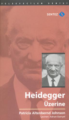 Heidegger Üzerine | Kitap Ambarı