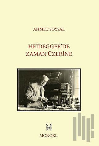 Heidegger'de Zaman Üzerine | Kitap Ambarı