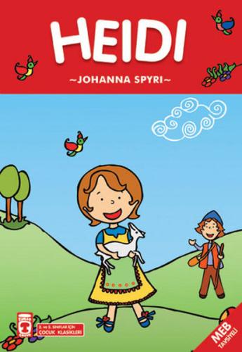 Heidi / 2. ve 3. Sınıflar İçin Çocuk Klasikleri | Kitap Ambarı