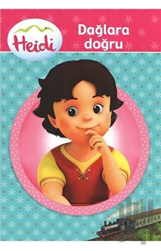 Heidi Dağlara Doğru | Kitap Ambarı