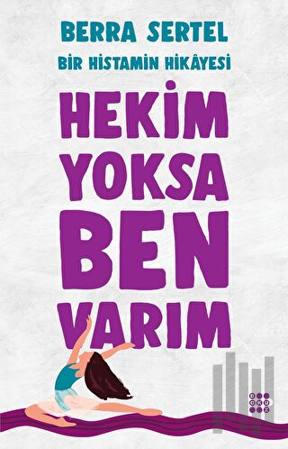 Hekim Yoksa Ben Varım | Kitap Ambarı