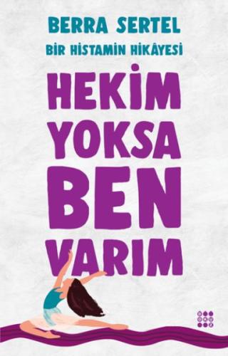 Hekim Yoksa Ben Varım | Kitap Ambarı