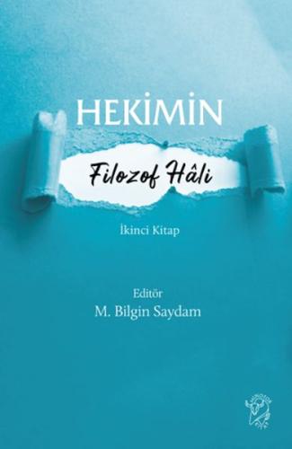 Hekimin Filozof Hâli-2 | Kitap Ambarı