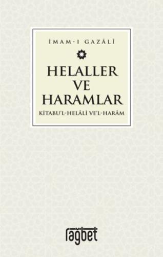 Helaller ve Haramlar - Kitabu’l-Helali Ve’l-Haram | Kitap Ambarı