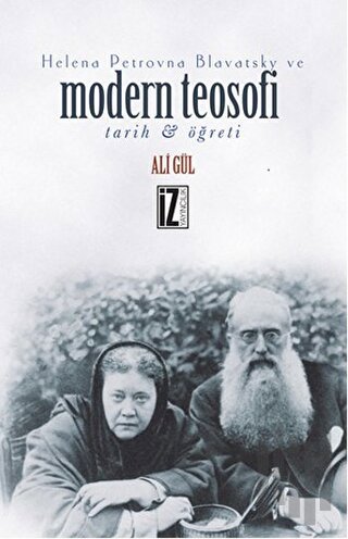 Helena Petrovna Blavatsky ve Modern Teosofi | Kitap Ambarı