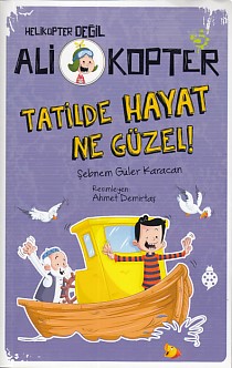 Tatilde Hayat Ne Güzel! | Kitap Ambarı