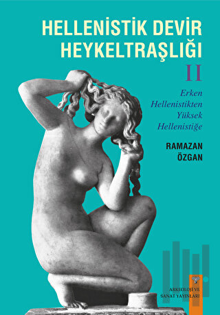 Hellenistik Devir Heykeltraşlığı-2 | Kitap Ambarı