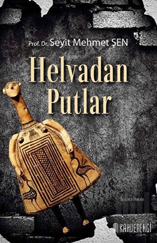 Helvadan Putlar | Kitap Ambarı