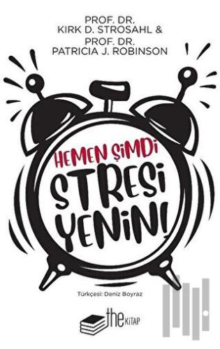 Hemen Şimdi Stresi Yenin | Kitap Ambarı