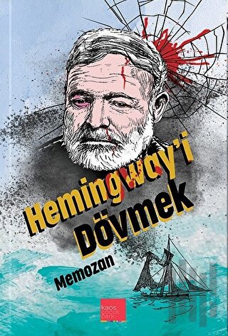 Hemingway'i Dövmek | Kitap Ambarı