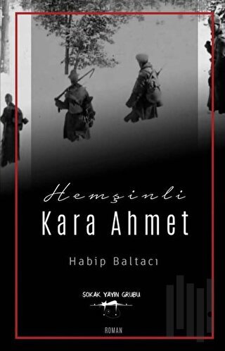 Hemşinli Kara Ahmet | Kitap Ambarı