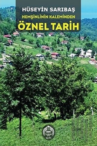 Hemşinlinin Kaleminden Öznel Tarih | Kitap Ambarı