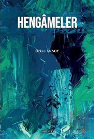 Hengameler | Kitap Ambarı