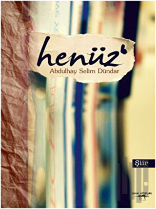 Henüz (Şiir) | Kitap Ambarı