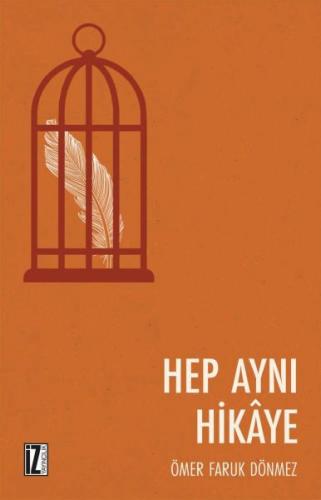 Hep Aynı Hikaye | Kitap Ambarı