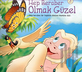 Hep Beraber Olmak Güzel | Kitap Ambarı