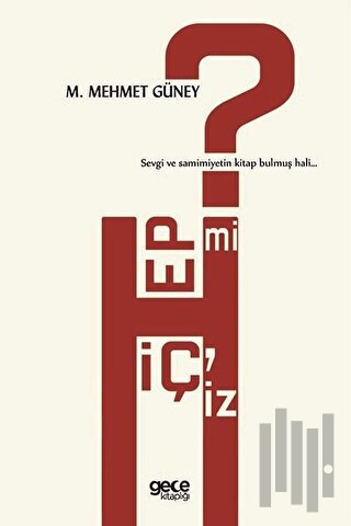 Hep mi Hiçiz? | Kitap Ambarı