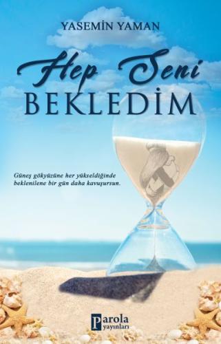 Hep Seni Bekledim | Kitap Ambarı