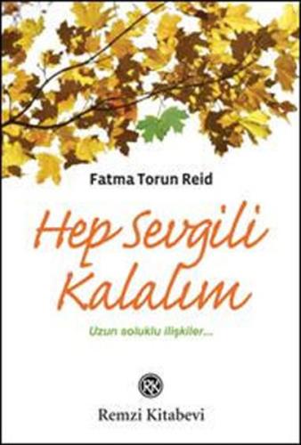 Hep Sevgili Kalalım | Kitap Ambarı