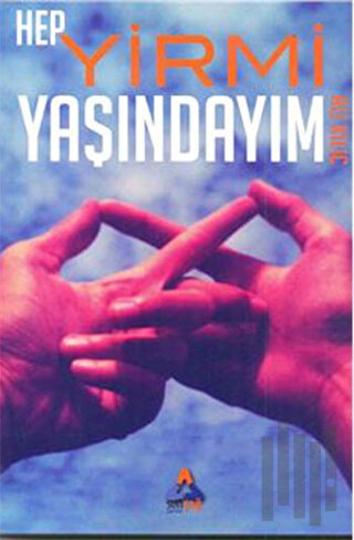 Hep Yirmi Yaşındayım | Kitap Ambarı