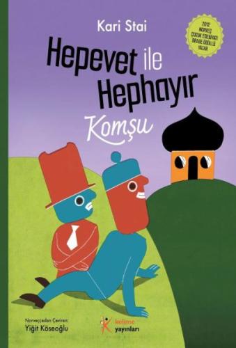 Hepevet ile Hephayır-Komşu | Kitap Ambarı