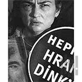 Hepimiz Hrant Dink’iz | Kitap Ambarı