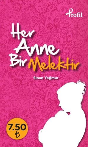 Her Anne Bir Melektir | Kitap Ambarı