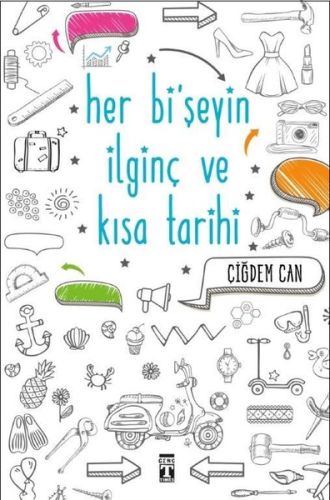 Her Bi'şeyin İlginç ve Kısa Tarihi | Kitap Ambarı