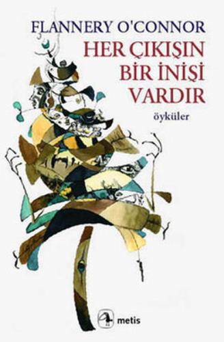 Her Çıkışın Bir İnişi Vardır | Kitap Ambarı