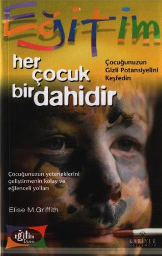 Her Çocuk Bir Dahidir | Kitap Ambarı