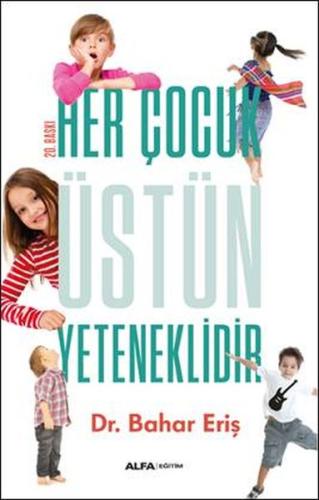 Her Çocuk Üstün Yeteneklidir | Kitap Ambarı