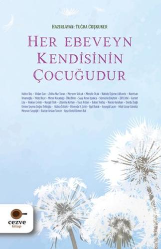 Her Ebeveyn Kendisinin Çocuğudur | Kitap Ambarı