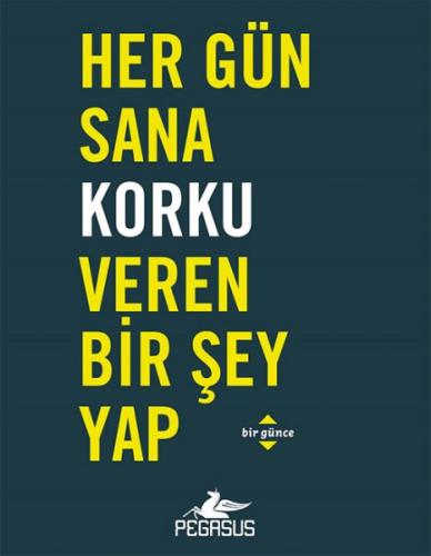 Her Gün Sana Korku Veren Bir Şey Yap | Kitap Ambarı