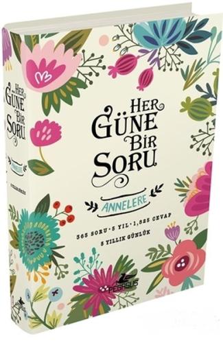 Her Güne Bir Soru - Annelere (Ciltli) | Kitap Ambarı