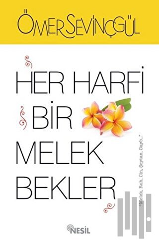 Her Harfi Bir Melek Bekler | Kitap Ambarı