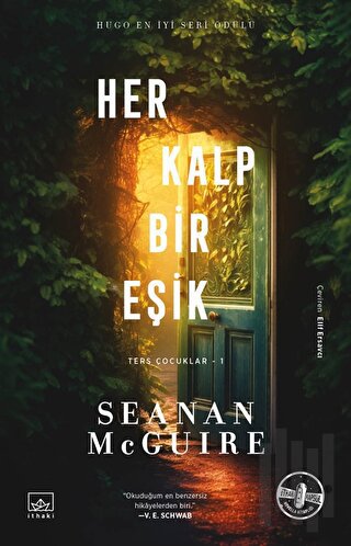 Her Kalp Bir Eşik - Ters Çocuklar 1. Kitap | Kitap Ambarı