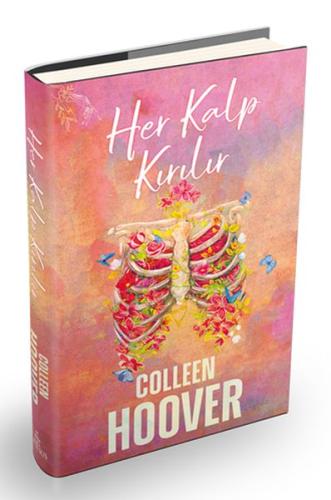 Her Kalp Kırılır (Ciltli) | Kitap Ambarı