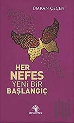 Her Nefes Yeni Bir Başlangıç | Kitap Ambarı