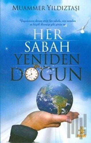 Her Sabah Yeniden Doğun | Kitap Ambarı