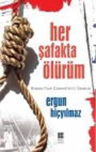 Her Şafakta Ölürüm | Kitap Ambarı