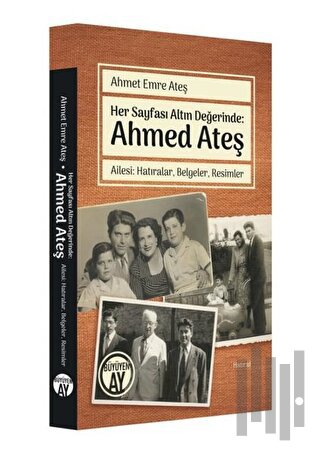 Her Sayfası Altın Değerinde: Ahmed Ateş | Kitap Ambarı