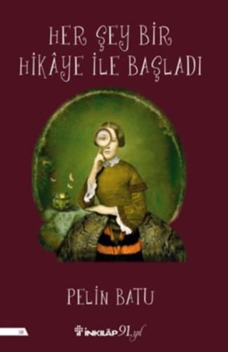 Her Şey Bir Hikaye İle Başladı | Kitap Ambarı