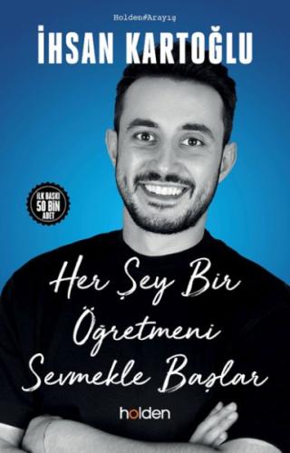 Her Şey Bir Öğretmeni Sevmekle Başlar | Kitap Ambarı