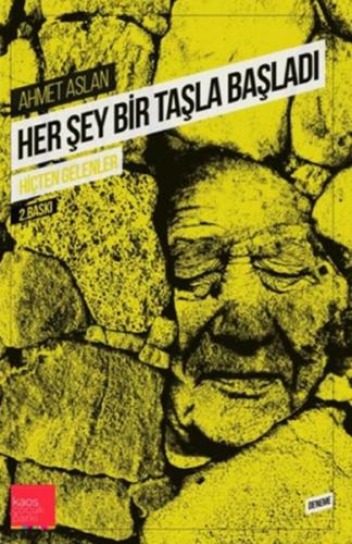 Her Şey Bir Taşla Başladı | Kitap Ambarı